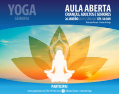 Aula Aberta - Yoga Sámkhya - Crianças, Adultos e Seniores